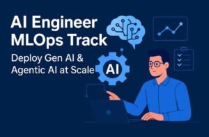 AI Engineer MLOps Track: Deploy Gen AI & Agentic AI at Scale