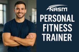 NASM Personal Fitness Trainer Review: Is the NASM PFT Certification Worth It?
