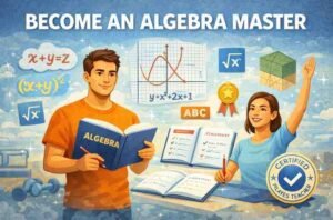 Become an Algebra Master