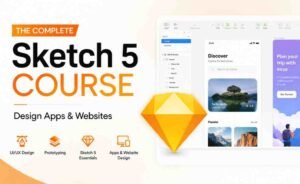 The Complete Sketch 5 Course – Design Apps & Websites